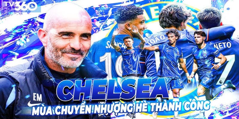 Chelsea và tin chuyển nhượng bóng đá