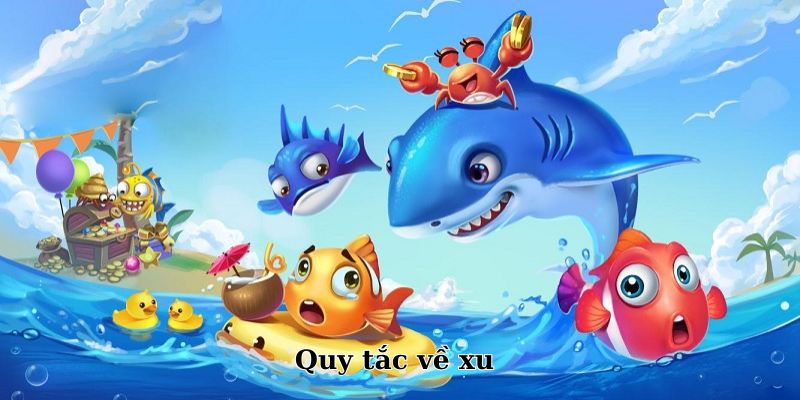 Quy tắc về xu được quy định rõ ràng